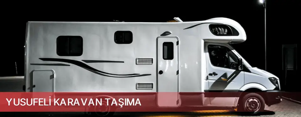 Yusufeli İlçemi Karavan Taşıma